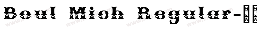 Boul Mich Regular字体转换
